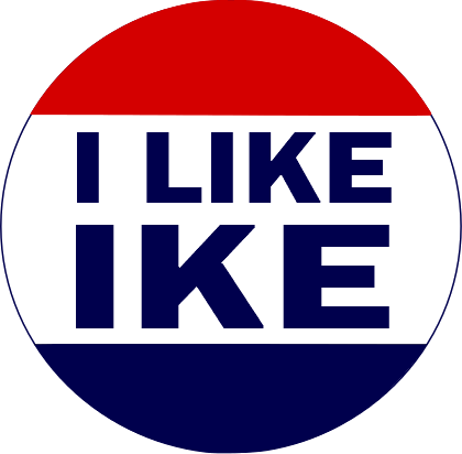 "I Like Ike" button from the 1952 campaign. (Image: Wikipedia)